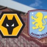 MATCH PREVIEW VILLA V WOLVES