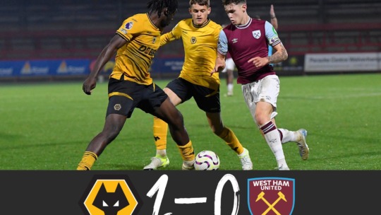 U21S WOLVES V WEST HAM MATCH REPORT