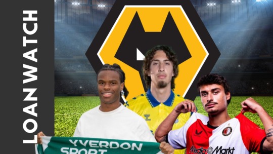 WOLVES LOANWATCH