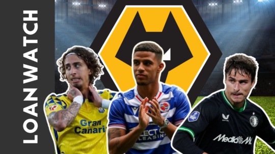 WOLVES LOANWATCH