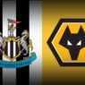 PREVIEW: NEWCASTLE V WOLVES