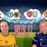 DAVE & EM: PREMIER LEAGUE PREDICTIONS MW22