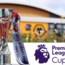 All You Need to Know: Wolves U21, U18, U17 Premier League Cup Groups & Fixtures